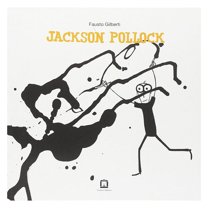 Jackson Pollock - Fausto Gilberti